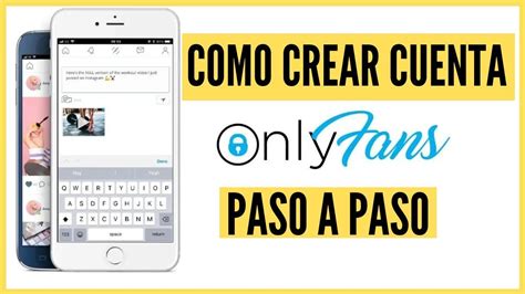 Cómo Ingresar a OnlyFans: Una Guía Paso a Paso Para。